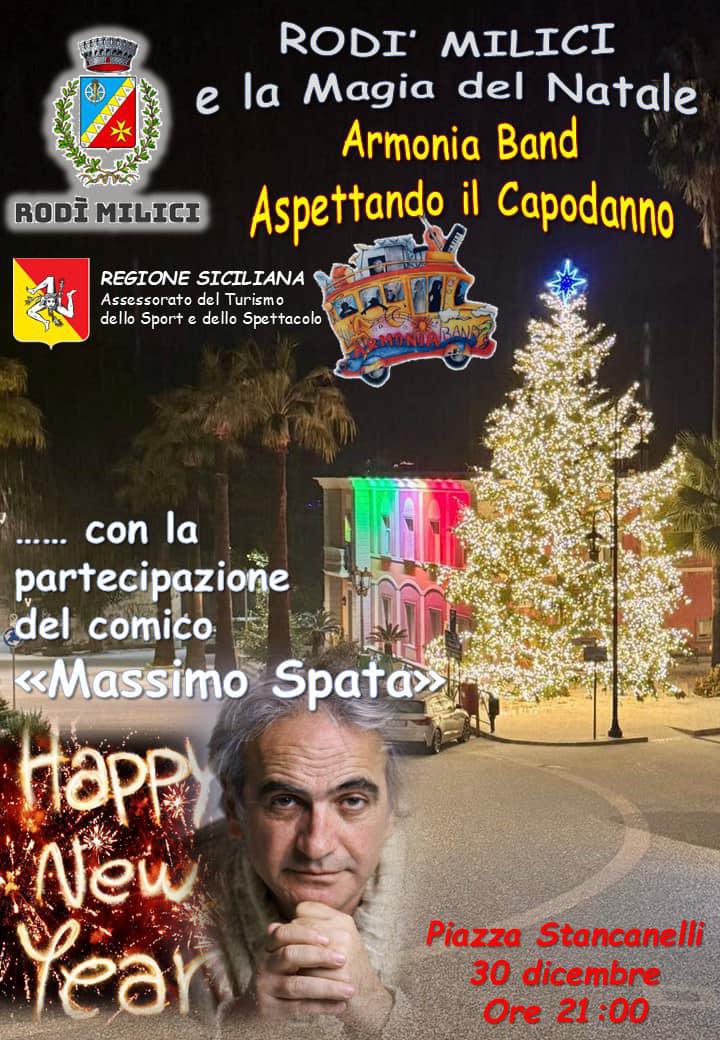 Concerto dell'Armonia Band "Aspettando il Capodanno con allegria" con la partecipazione di "Massimo Spata" (inizio ore 21:00)