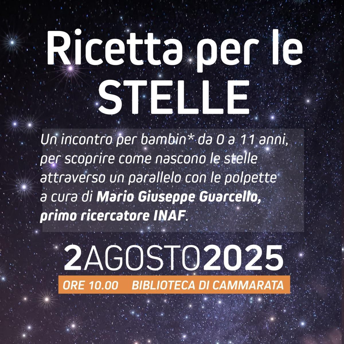 Ricetta per le stelle - Seminario divulgativo da 0 a 11 anni, per scoprire come nascono le stelle (start h. 10.00)