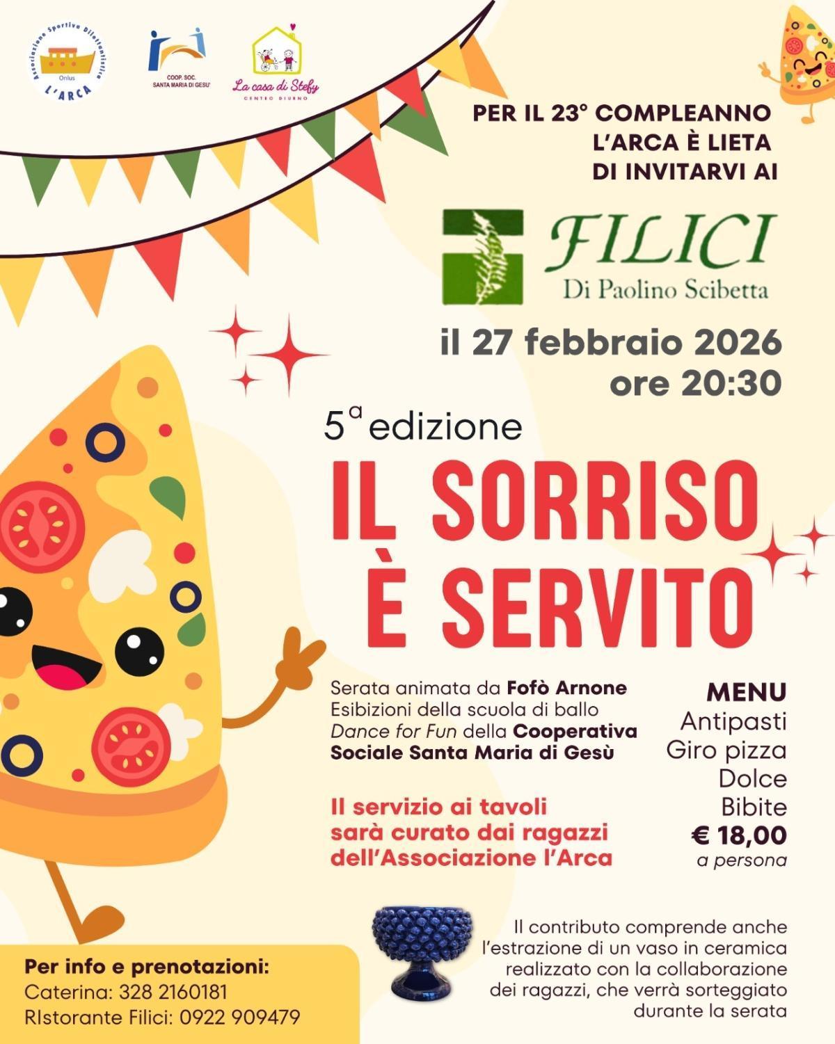 5ª Edizione – Il Sorriso è Servito (dalle ore 20.30)