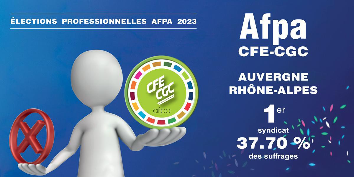 La CFE CGC 1ere Organisation syndicale en Auvergne/Rhône-Alpes