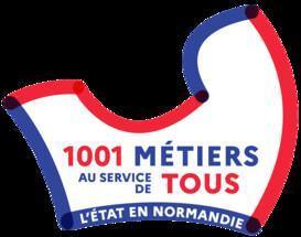 L'ÉTAT EN NORMANDIE, 1001 MÉTIERS AU SERVICE DE TOUS L'ÉTAT EN NORMANDIE, 1001 MÉTIERS AU SERVICE DE TOUS