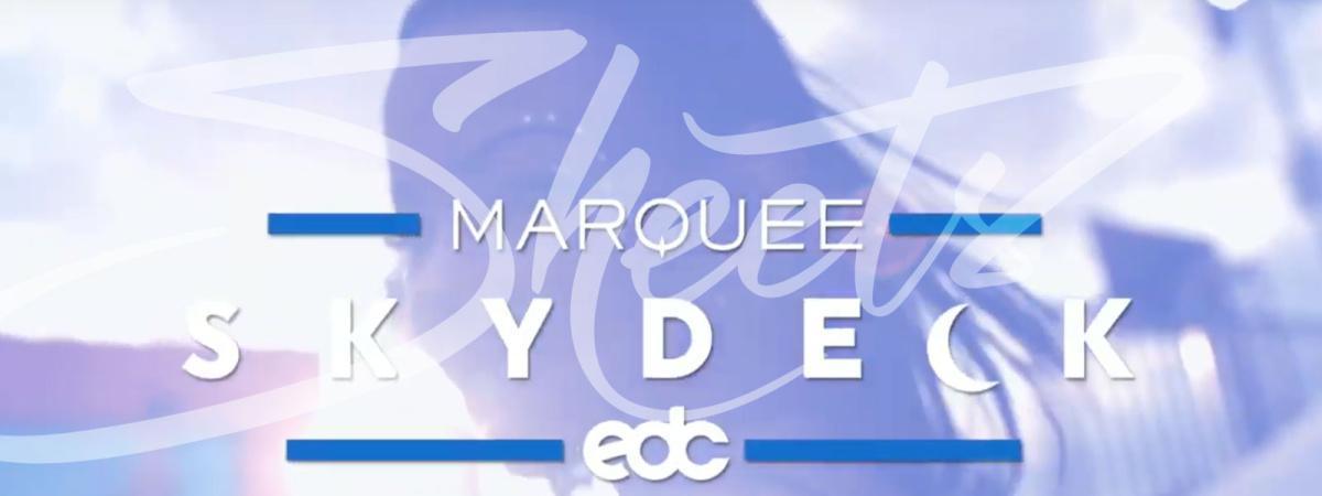 EDC Las Vegas Marquee Skydeck EDC Las Vegas Marquee Skydeck