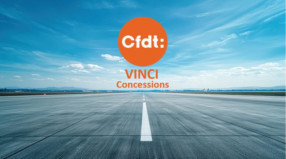 LA CFDT PASSE EN MODE VINCI CONCESSIONS