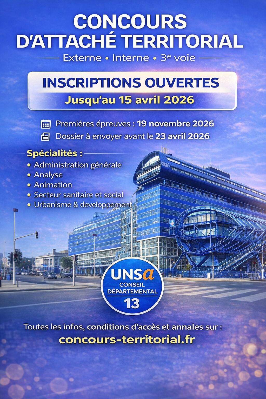 CONCOURS ATTACHE Inscription ouvertes jusqu'au 15/04/2026 inclus - Dossier à renvoyer avant le 23/04/2025 inclus - Date prévisionnelle des premières épreuves : le 19/11/2026
