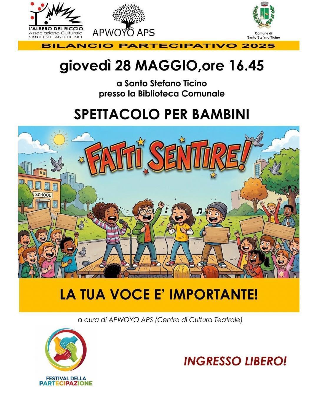 Spettacolo per bambini “Fatti Sentire” (inizio ore 17.00)