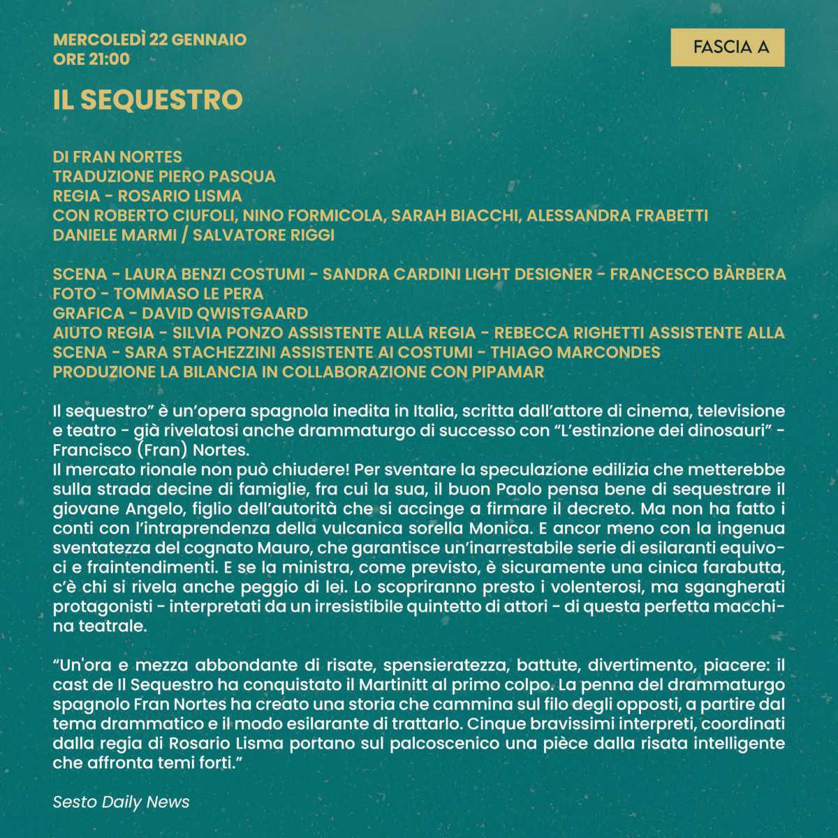 "Il Sequestro" Roberto Ciufoli, Nino Formicola - Stagione Teatrale 2024/25 (inizio ore 21:00)