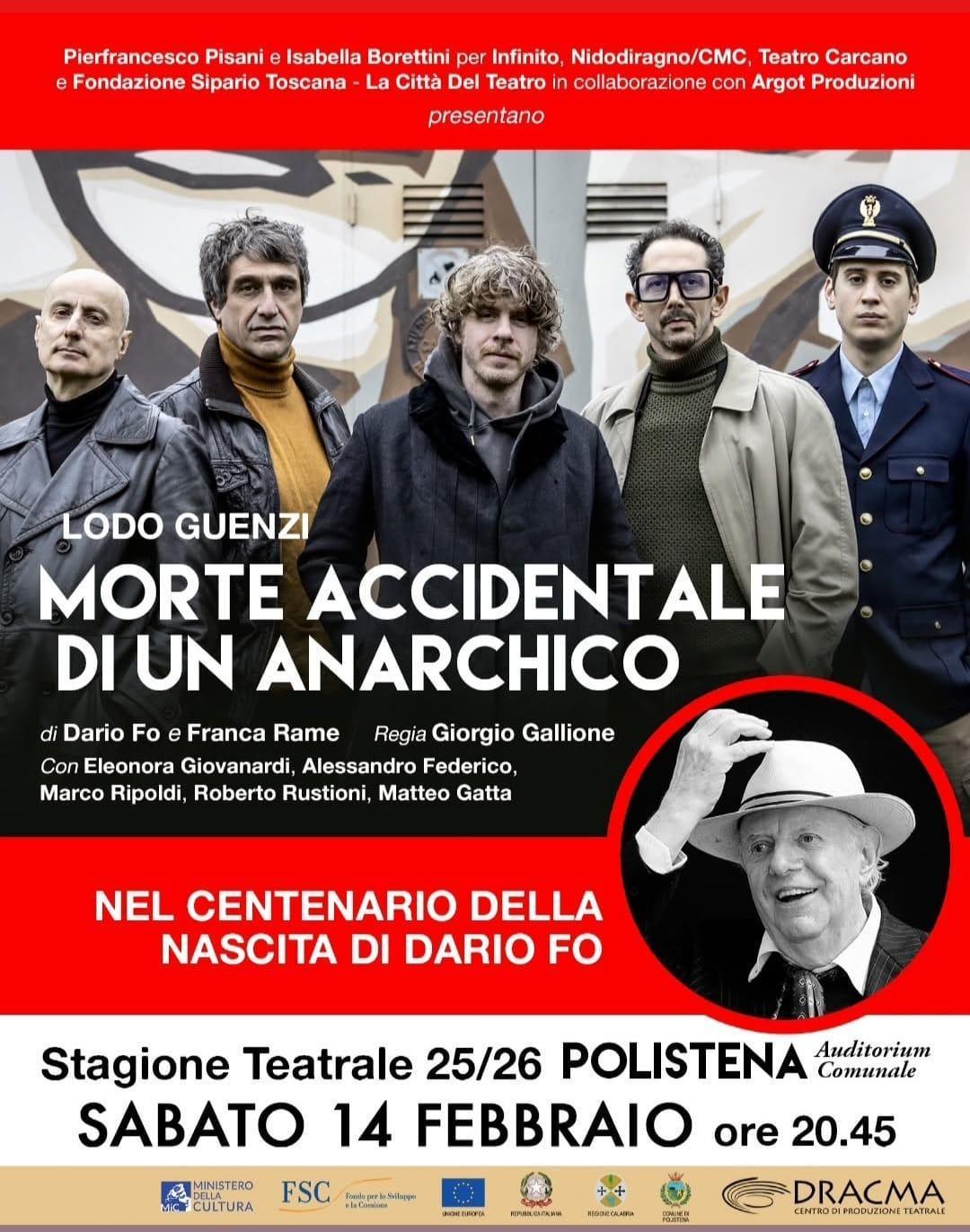 "Morte accidentale di un anarchico" Lodo Guenzi (inizio ore 20.45) "Morte accidentale di un anarchico" Lodo Guenzi (inizio ore 20.45)