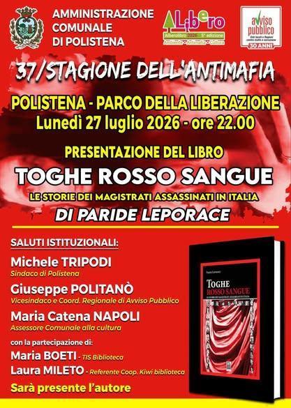 Alberolibro - 5^ edizione - Presentazione del libro "Toghe rosso sangue" di Paride Leporace (inizio ore 21.30)