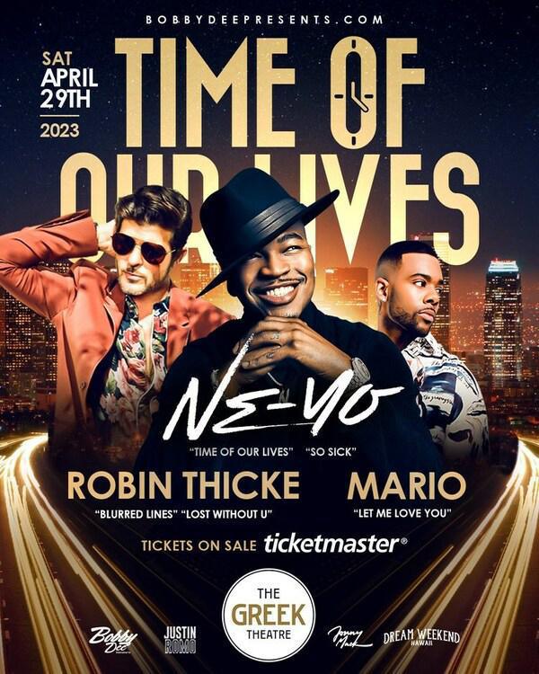 Bobby Dee Presents Ne-Yo, Robin Thicke & Mario Live In Concert at The Greek Theatre on Saturday, April 29, 2023 Bobby Dee Presents Ne-Yo, Robin Thicke & Mario Live In Concert at The Greek Theatre on Saturday, April 29, 2023