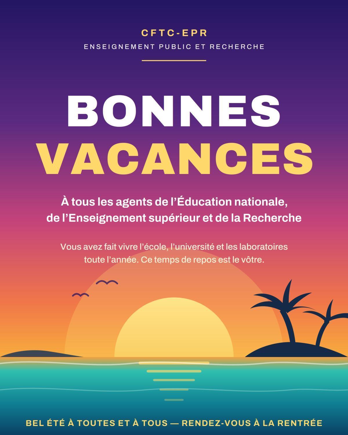 Bonnes vacances à toutes et à tous...