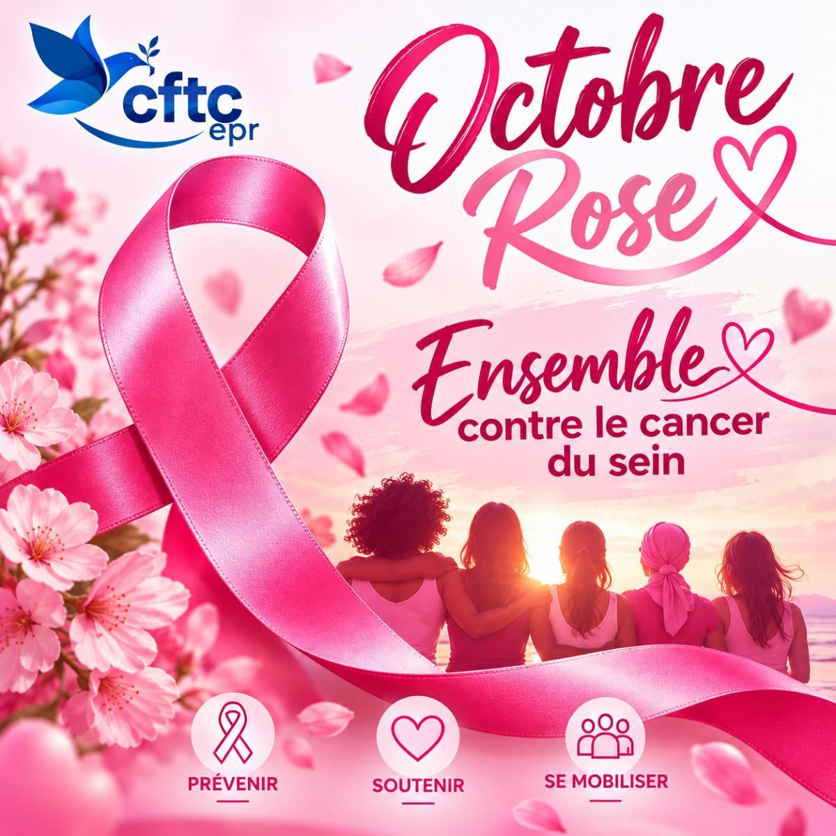  OCTOBRE ROSE : LA CFTC EPR SE MOBILISE POUR LA SANTÉ DES FEMMES