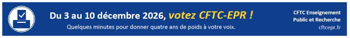 Elections professionnelles - Le cahier de revendications de la CFTC-EPR.