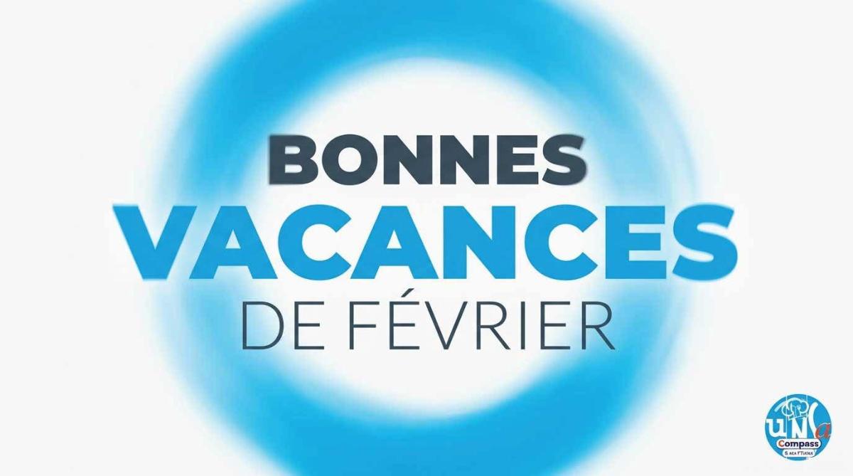 BONNES VACANCES DE FEVRIER