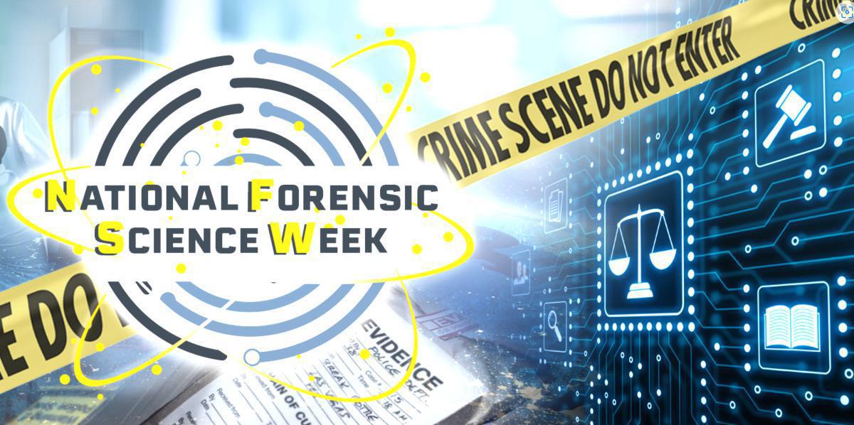 National Forensic Science Week