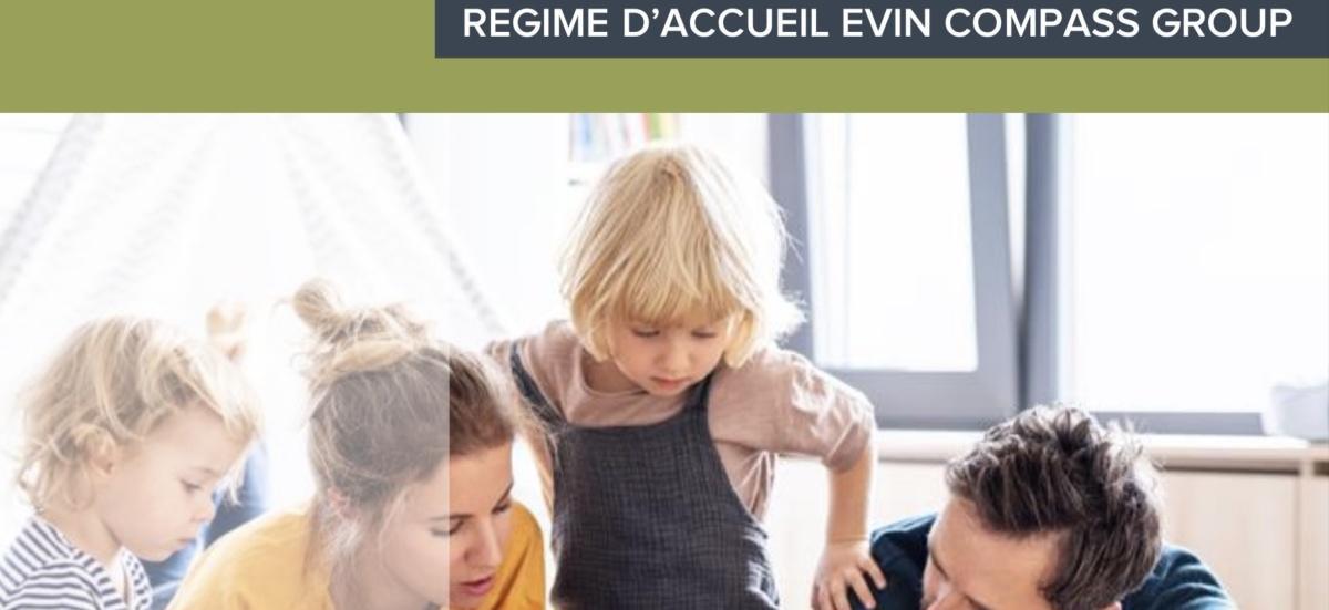 REGIME D’ACCUEIL EVIN COMPASS GROUP REGIME D’ACCUEIL EVIN COMPASS GROUP