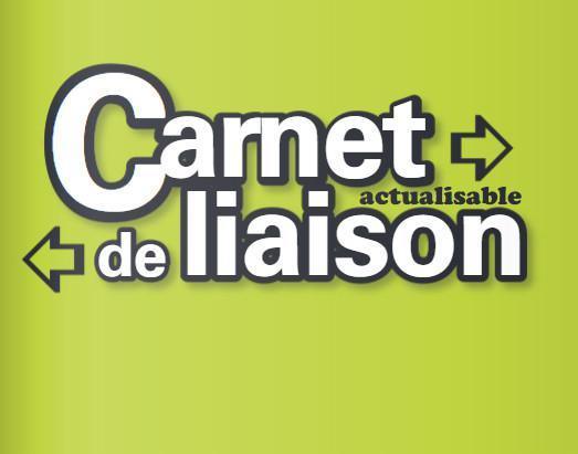 Carnet de liaison, on attend pas le dernier moment ! Carnet de liaison, on attend pas le dernier moment !
