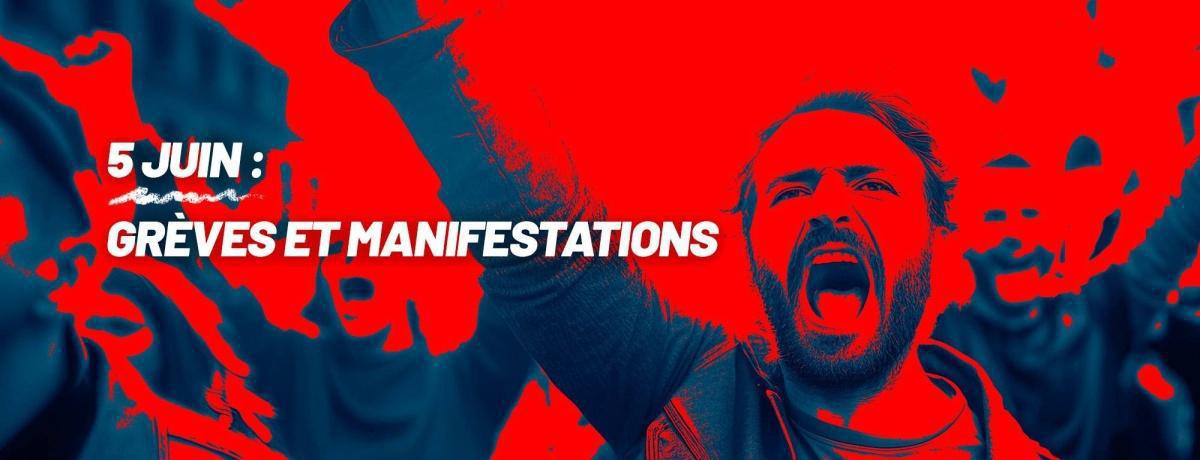 5 juin : en grève et en manifestations pour nos retraites, nos emplois et nos salaires