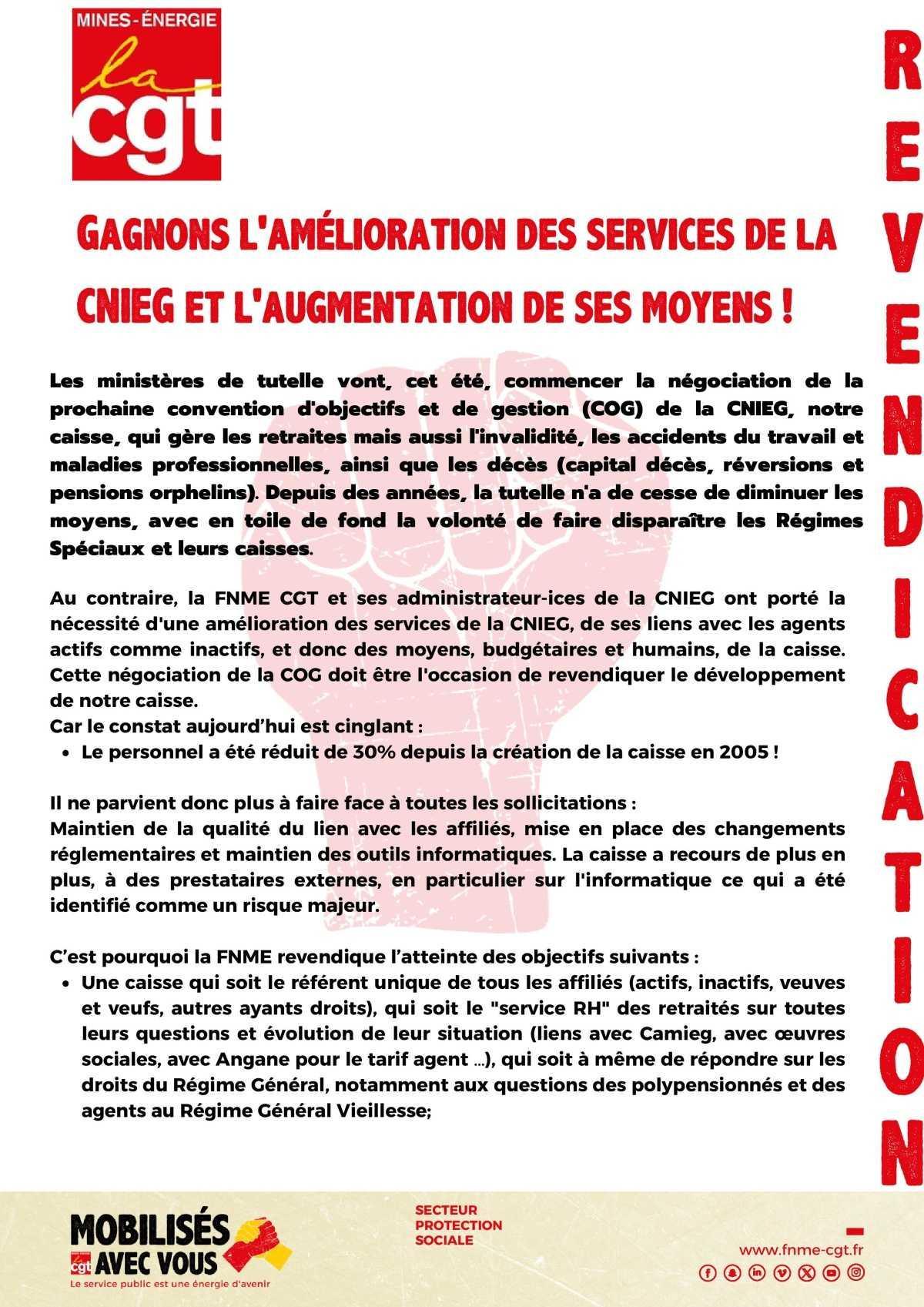 Gagnons l'amélioration des services de la CNIEG et l'augmentation de ses moyens Gagnons l'amélioration des services de la CNIEG et l'augmentation de ses moyens