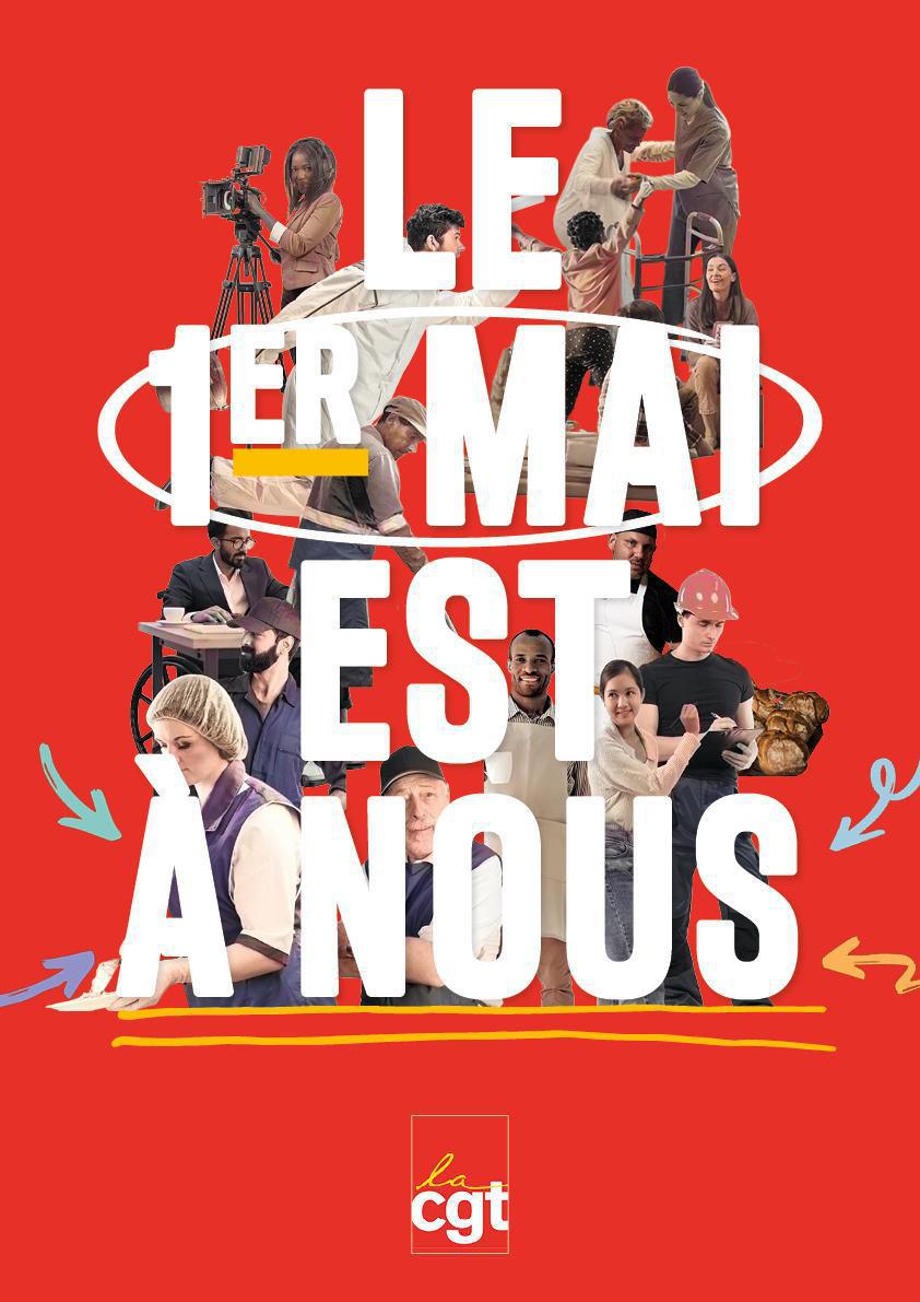 Le 1er Mai est à Nous ! Toutes et Tous dans la rue...