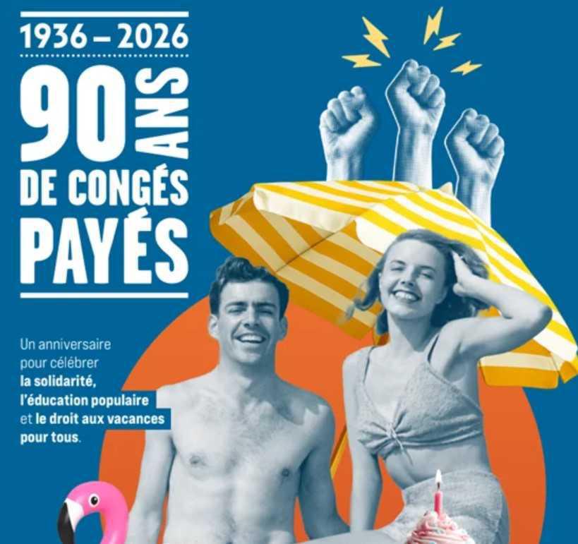 90 ans des congés payés, profitons de notre conquis social