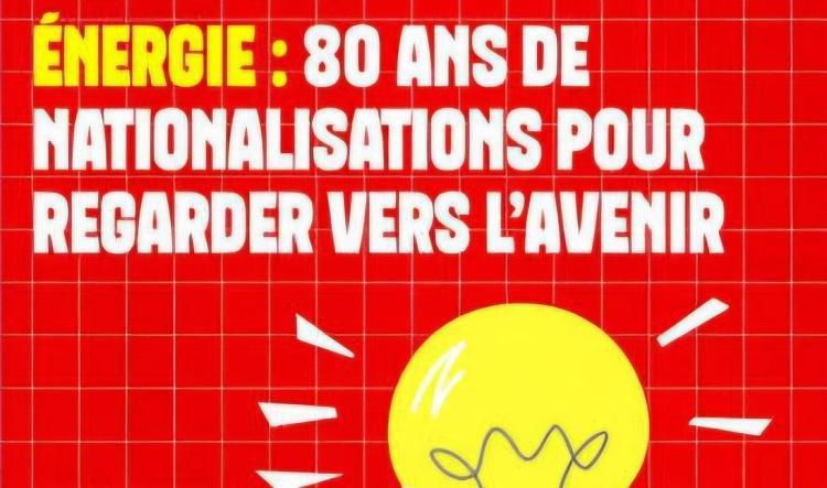 8 Avril - 80 ans de la nationalisation des IEG