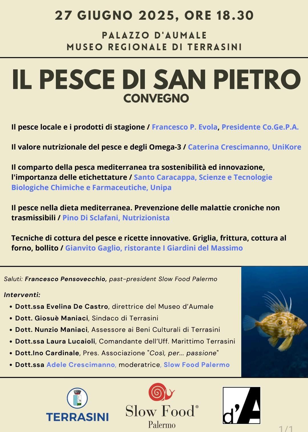 Convegno sul tema "II pesce di San Pietro" (inizio ore 18.30)