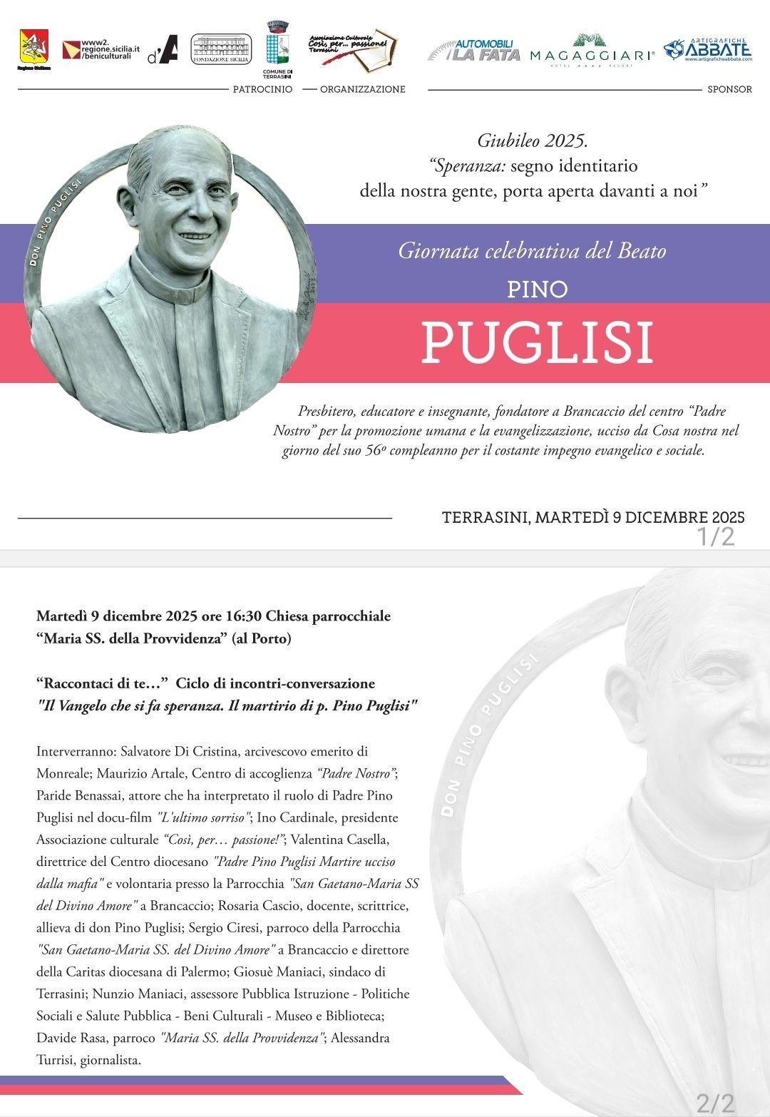 Raccontaci di te... Ciclo di incontri - Conversazione. "II Vangelo che si fa speranza. II martirio di P. Pino Puglisi" (inizio ore 16.30)