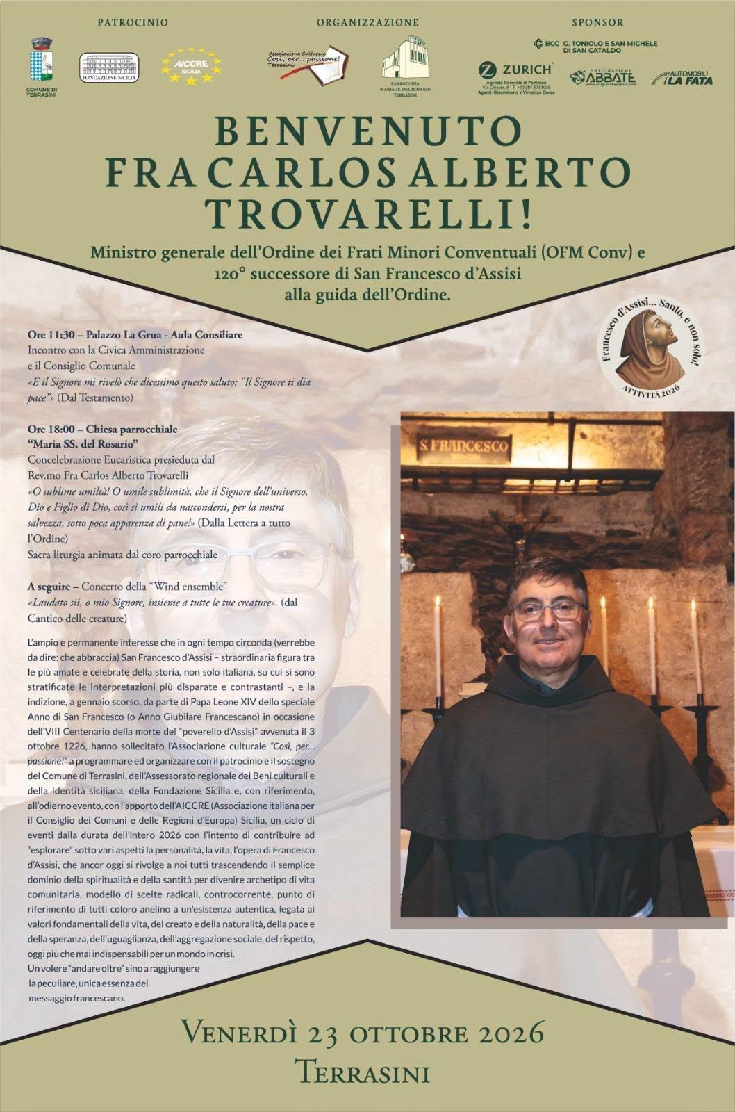 Benvenuto Fra Carlos Alberto Trovarelli (dalle ore 11:30)