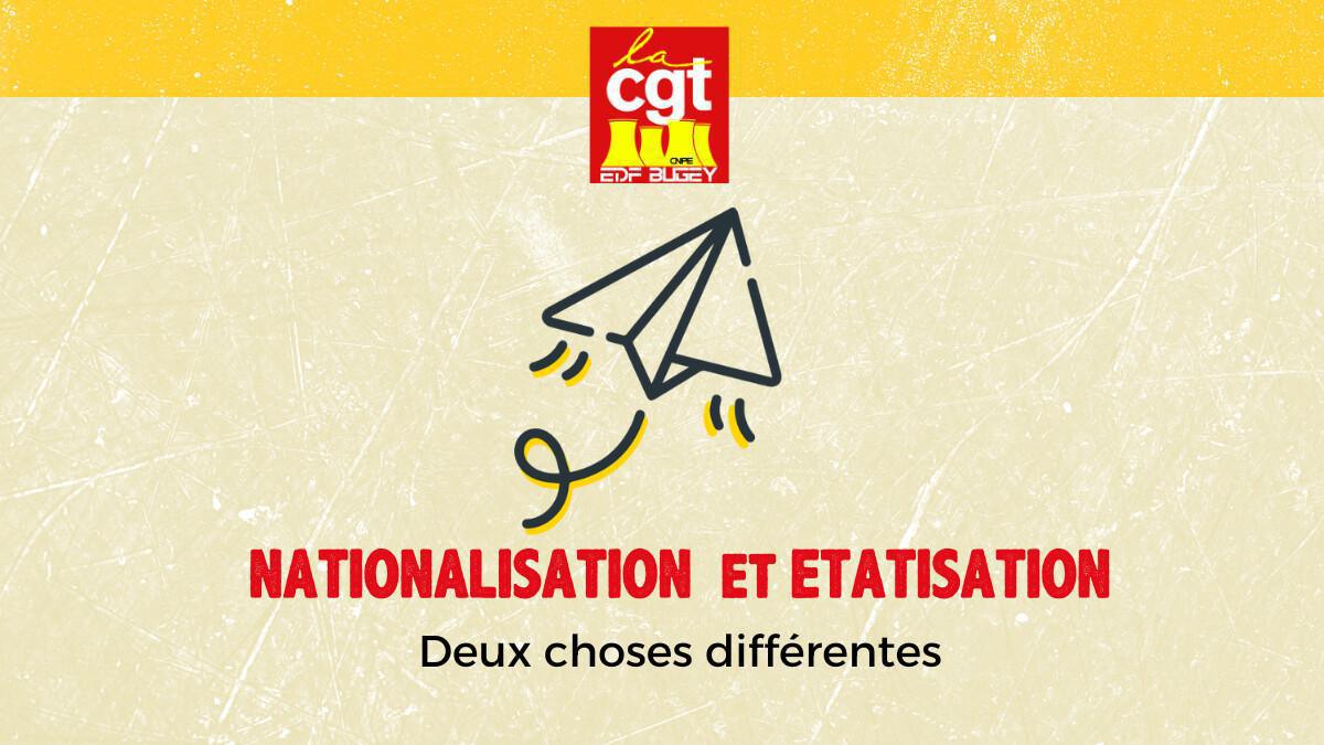 NATIONALISATION et ETATISATION : 2 choses différentes NATIONALISATION et ETATISATION : 2 choses différentes