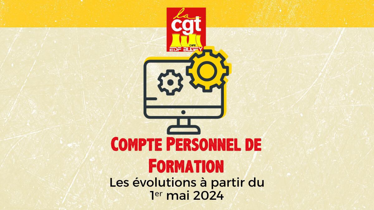 Les évolutions du Compte Personnel de Formation (CPF) à partir du 1ᵉʳ mai 2024 Les évolutions du Compte Personnel de Formation (CPF) à partir du 1ᵉʳ mai 2024