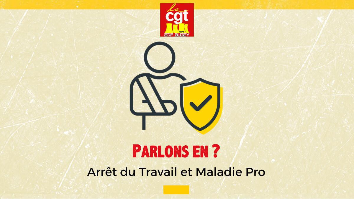 Parlons Arrêt du Travail et Maladie Pro Parlons Arrêt du Travail et Maladie Pro