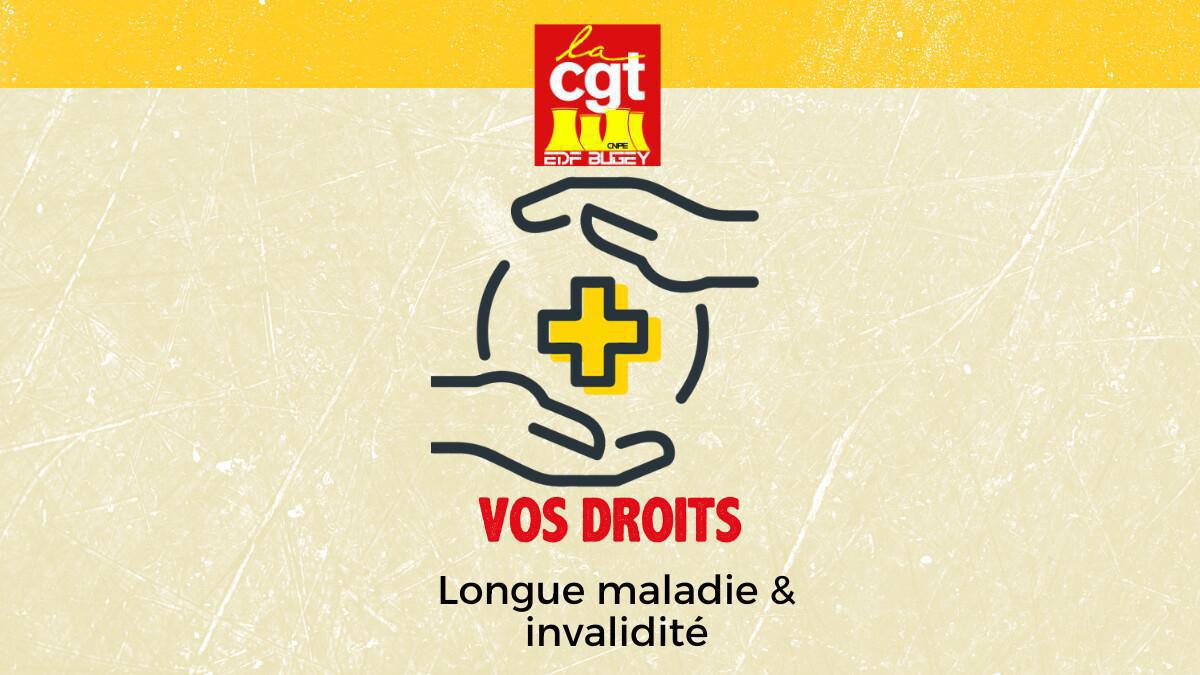 VOS DROITS : Longue maladie & invalidité