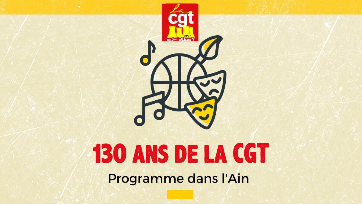 130 ans de la CGT : programme dans l'Ain  130 ans de la CGT : programme dans l'Ain