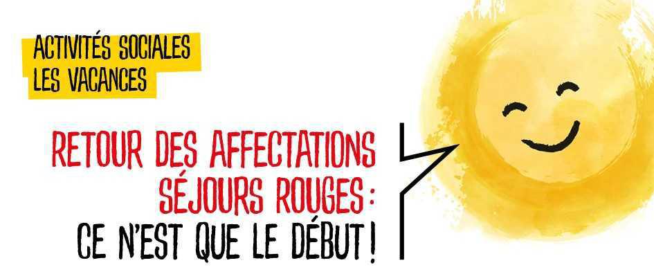 Retour des affectations séjours rouges: Ce n'est que le début !