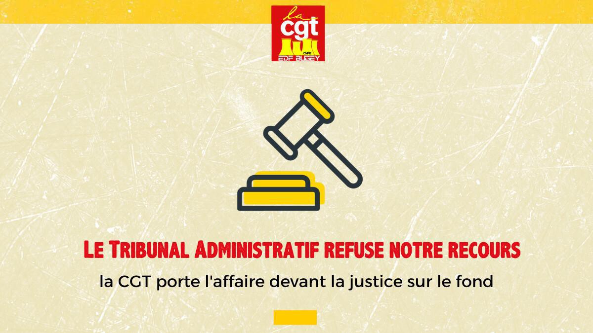 Le Tribunal Administratif refuse notre recours : la CGT porte l'affaire devant la justice sur le fond !