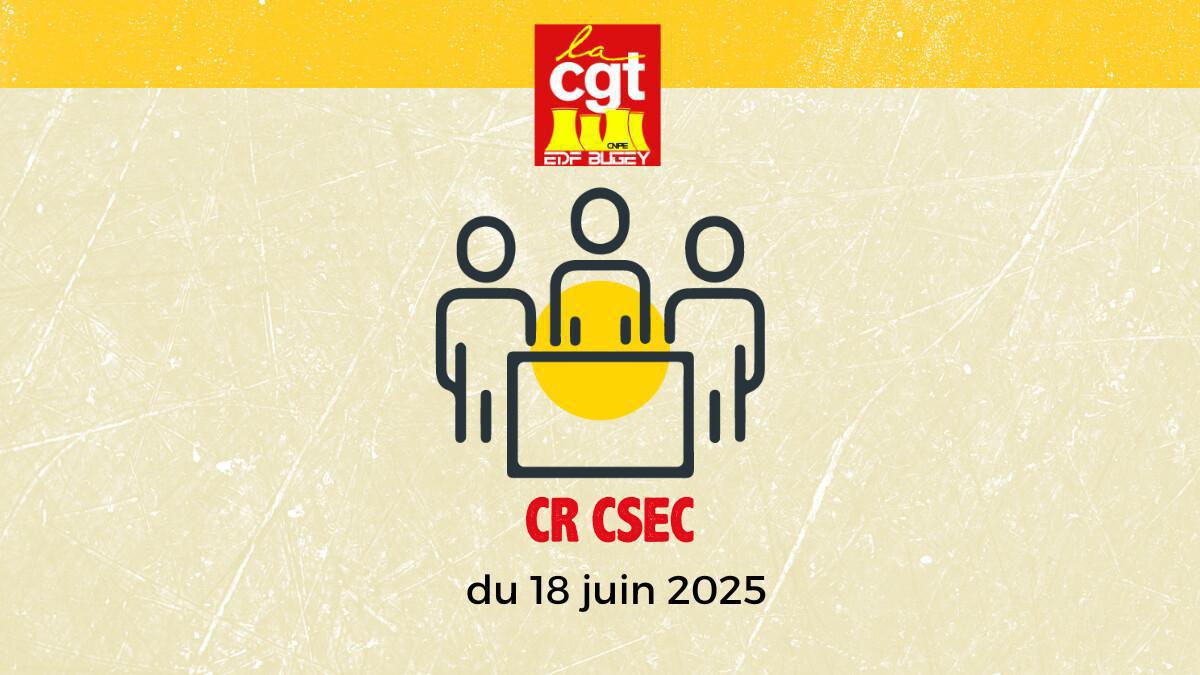 CR CSEC du 18 juin 2025