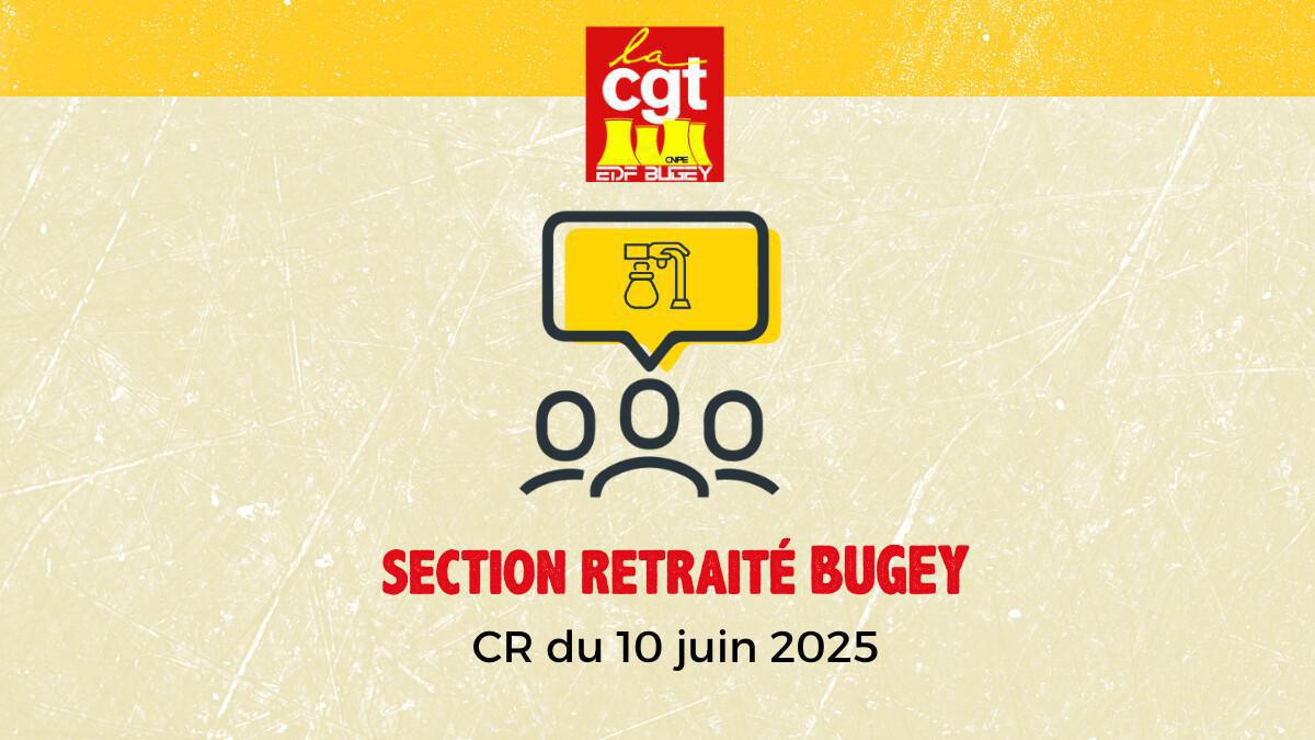 Réunion de la section retraité de Bugey : du 10 juin 2025 Réunion de la section retraité de Bugey : du 10 juin 2025