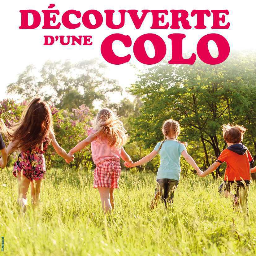 Découverte d'une COLO - Mercredi 22 Octobre