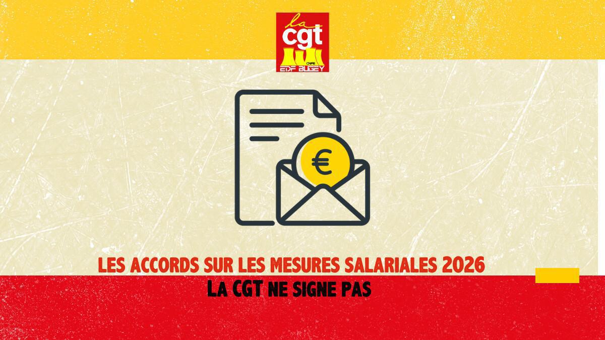 La CGT ne signe pas les accords sur les mesures salariales 2026 La CGT ne signe pas les accords sur les mesures salariales 2026