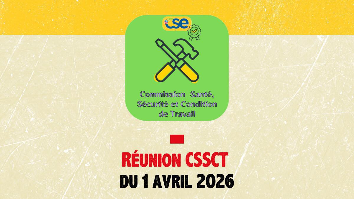 Réunion du CSSCT