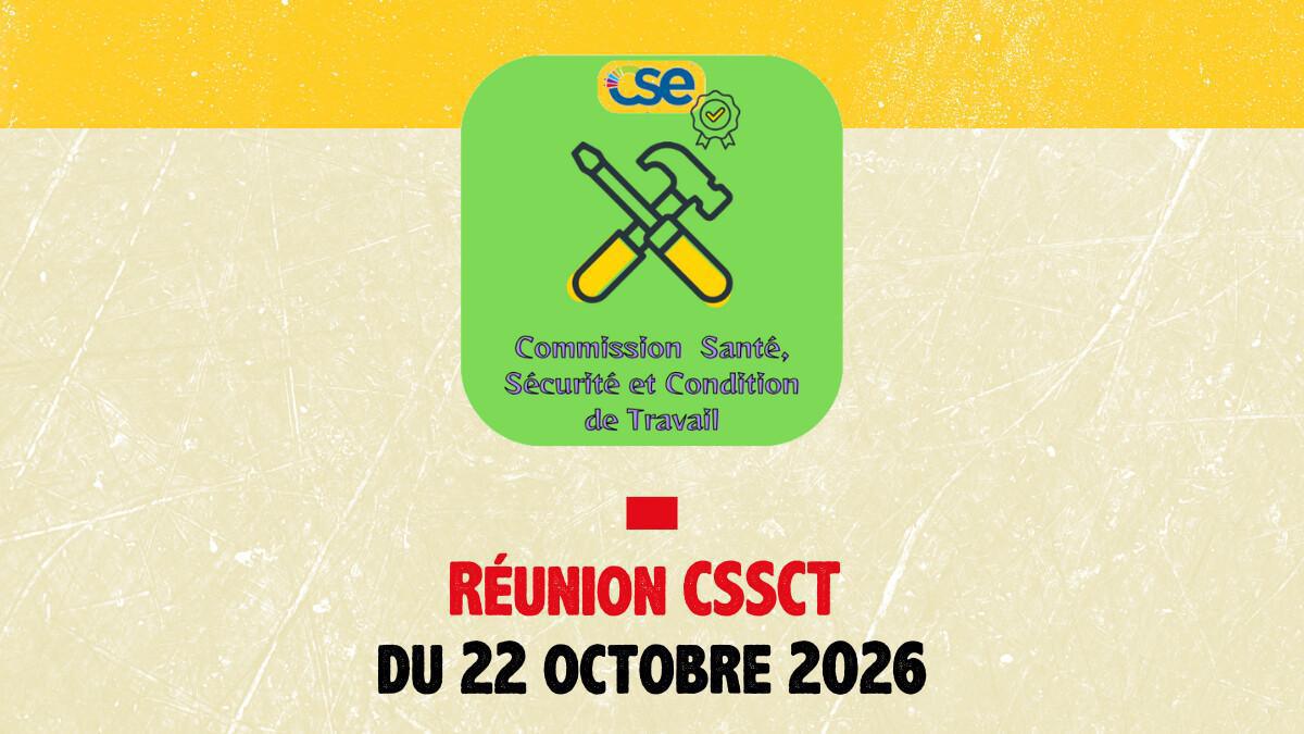 Réunion du CSSCT