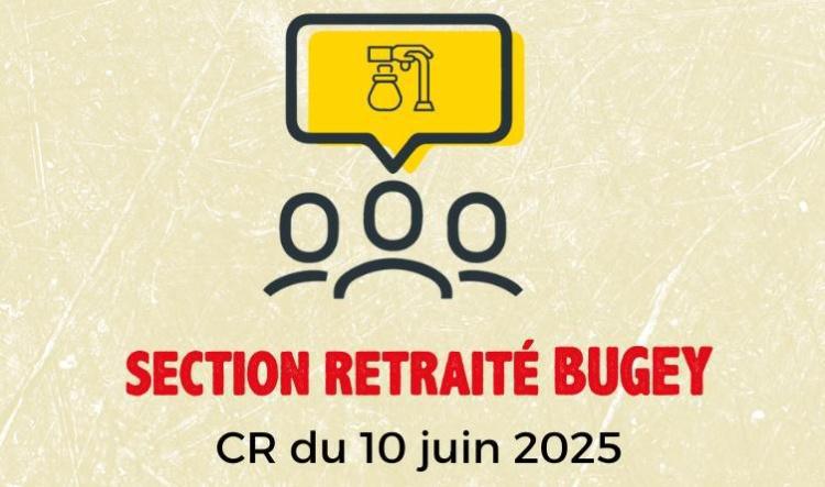 Réunion de la section retraité de Bugey : du 10 juin 2025