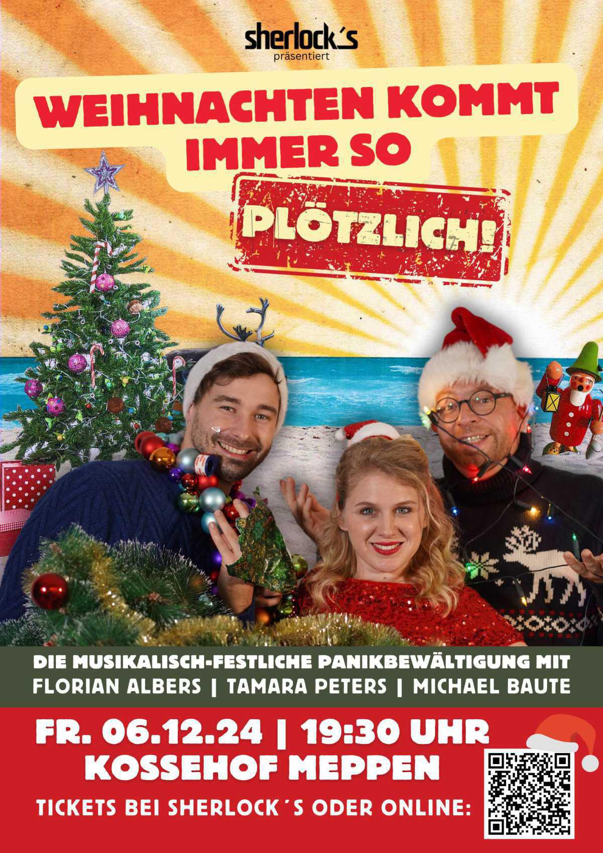 Musikalische Show: Weihnachten kommt immer so plötzlich Musikalische Show: Weihnachten kommt immer so plötzlich