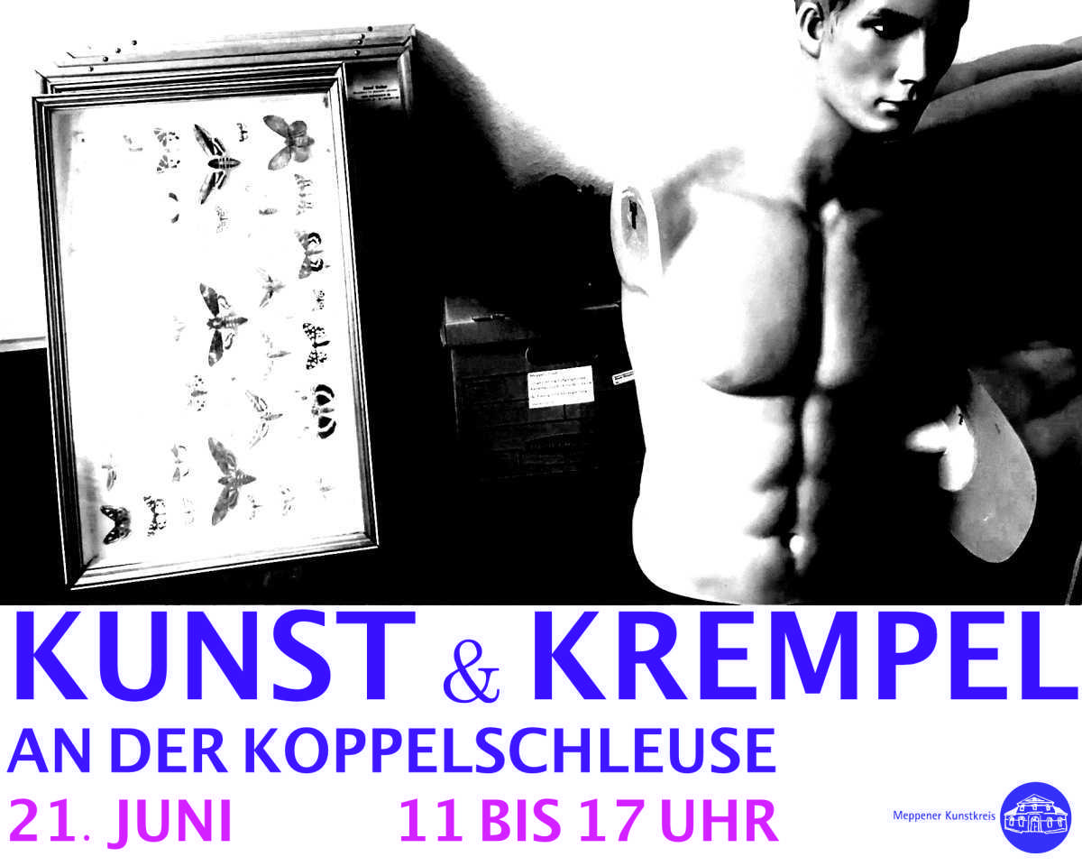 Kunst & Krempel am Samstag an der Koppelschleuse Kunst & Krempel am Samstag an der Koppelschleuse