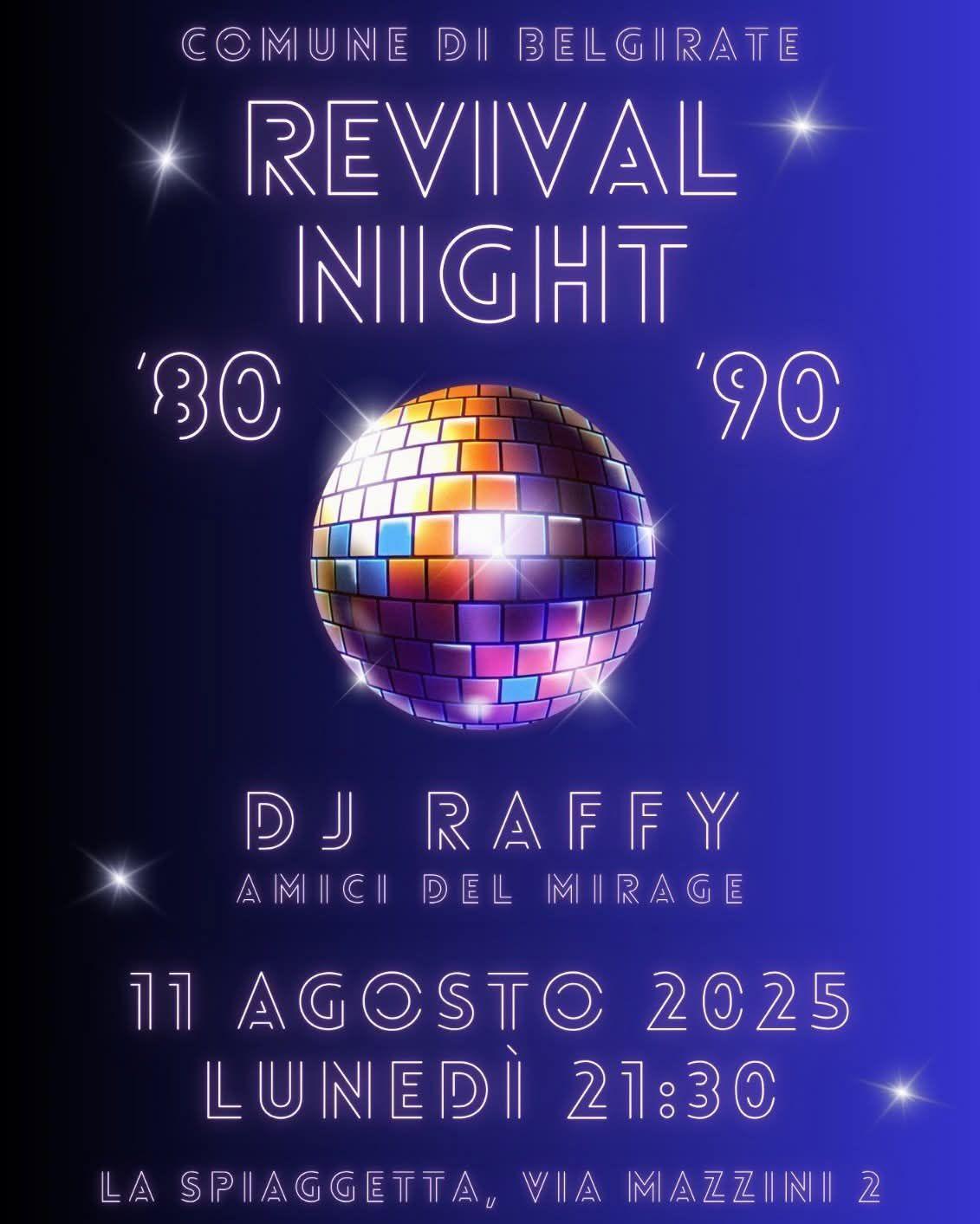 Revival Night '80 '90 ( Inizio ore 21:30)