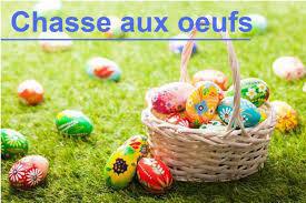 Chasse aux oeufs - Samedi 12 avril Chasse aux oeufs - Samedi 12 avril