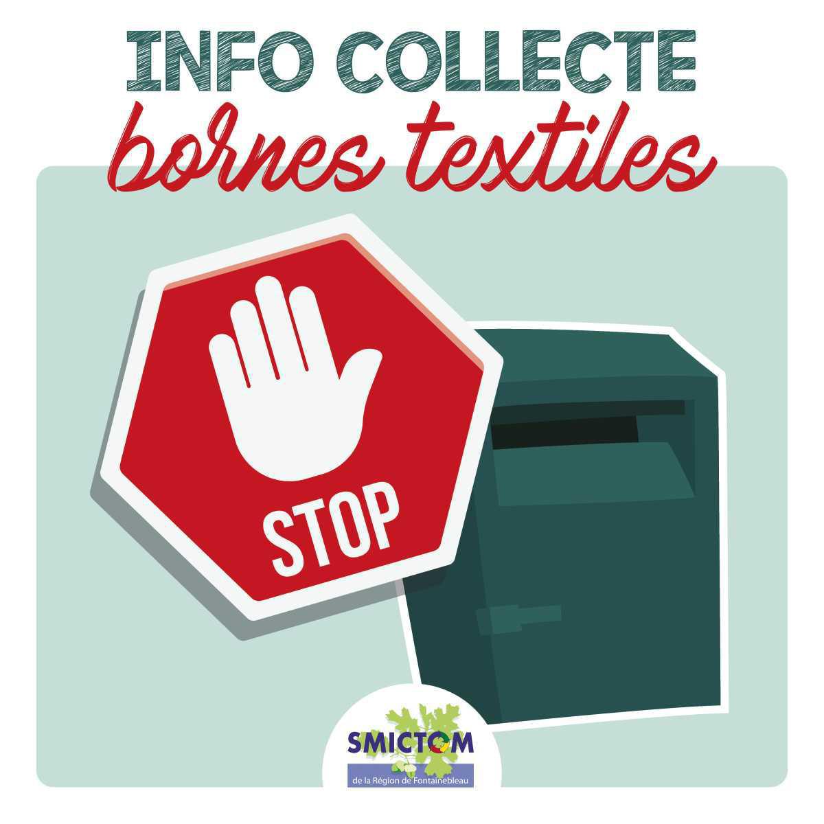 INFORMATION COLLECTE DES TEXTILES INFORMATION COLLECTE DES TEXTILES