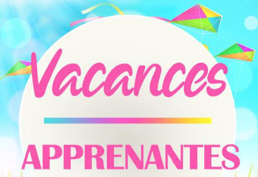 VACANCES APPRENANTES VACANCES APPRENANTES