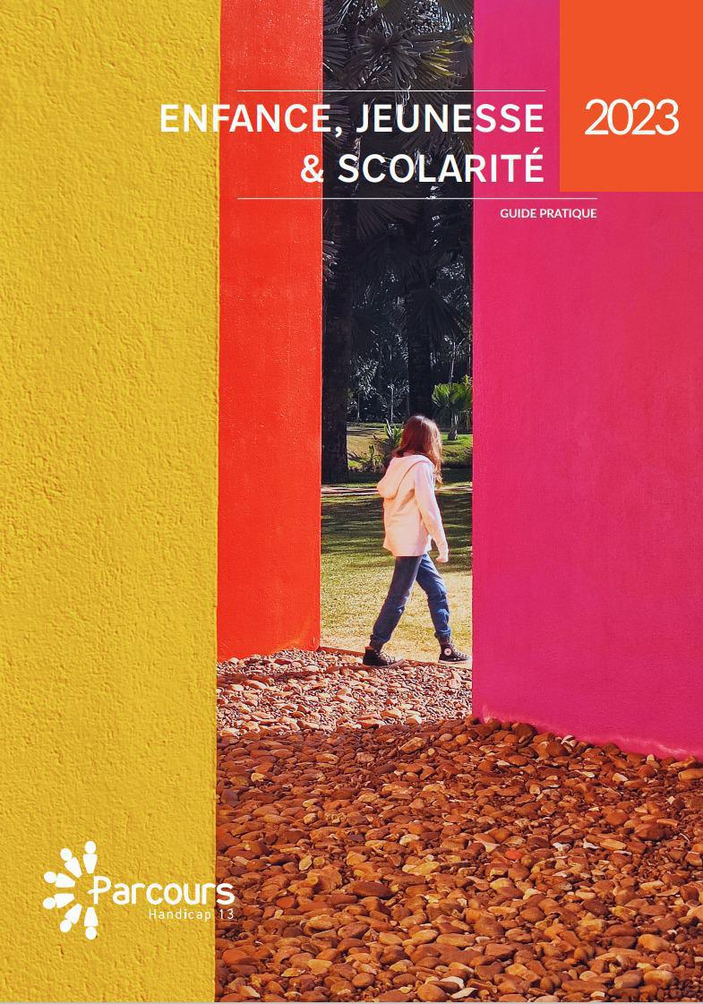 Le Pôle Handicap Scolarité de la FCPE 13 a participé à l'élaboration du guide Enfance, Jeunesse et Scolarité 