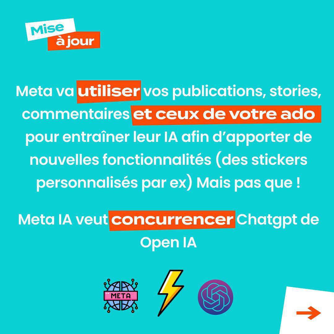 🚨Nouvelle mise à jour Meta : Instagram et Facebook vont bientôt utiliser vos interactions et celles de vos ados sur ses plateformes pour entraîner son intelligence artificielle. 🧠 Vos publications, stories, commentaires… 📲